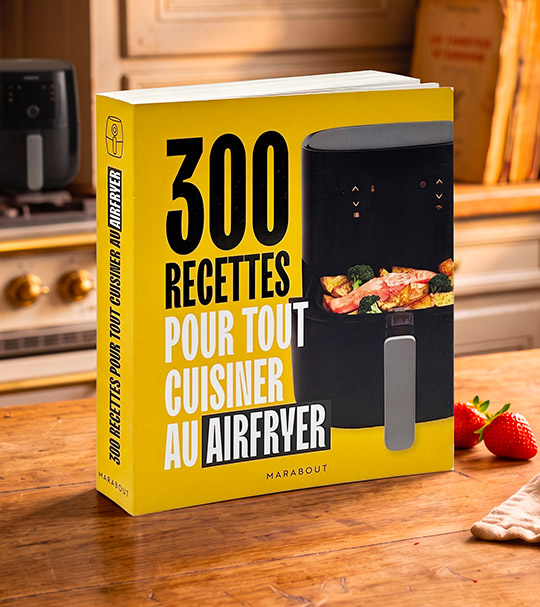300 recettes pour Air Fryer