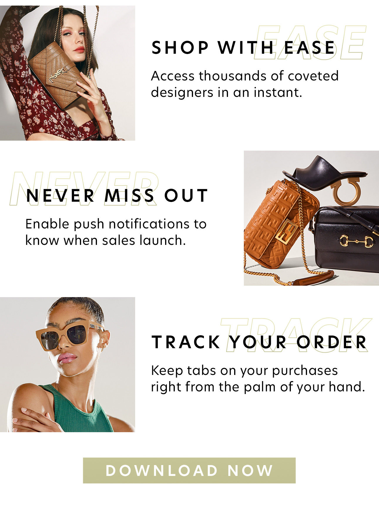 Shop With Ease. Never Miss Out. Track Your Order. Download Now